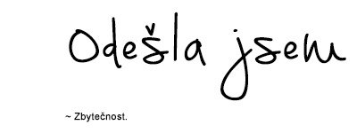 odela jsem